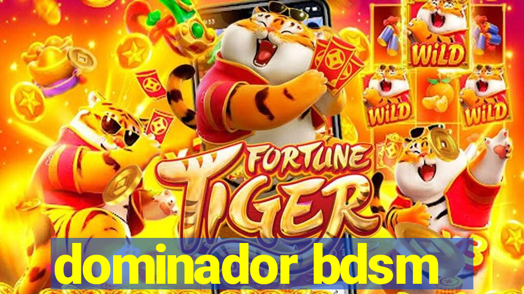 dominador bdsm